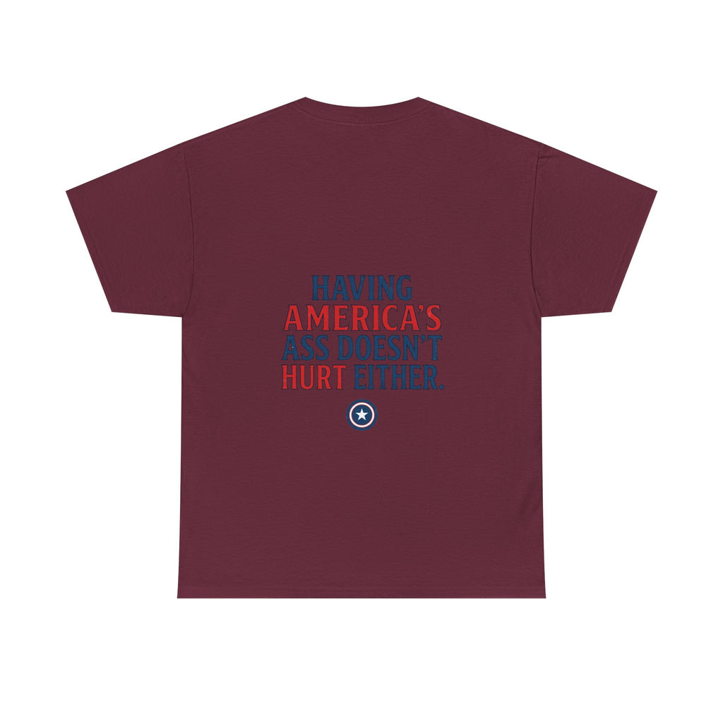 A Positive Attitude Defeats Fascism / Having America’s Ass Doesn’t Hurt Either T shirt