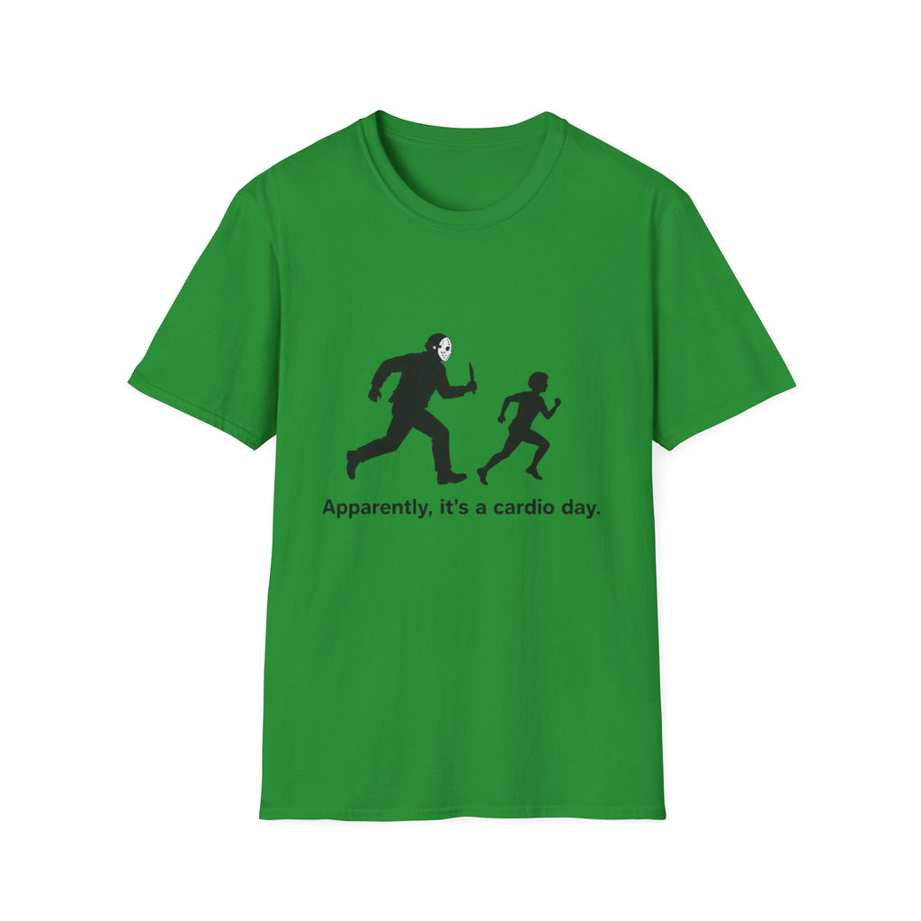 T-Shirt — "Apparently, it’s a cardio day." Funny Running Workout Tee