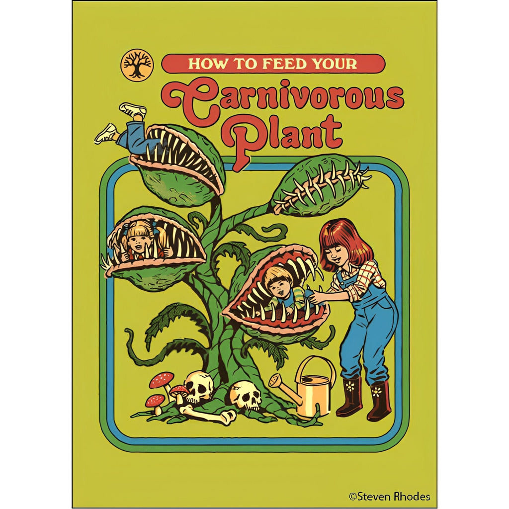 How to Feed Your Carnivorous Plant Funny Fridge Magnet - Ephemera - Grown Up Kids